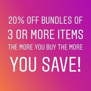 20% off bundles of 3 or more!